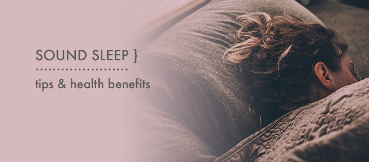 GET A SOUND SLEEP TIPS HEALTH BENEFITS Mary s Blog